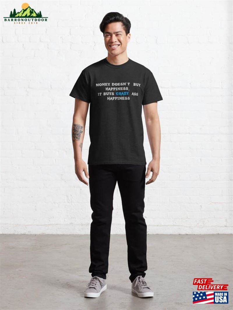 Money Doesn't Buy Happiness Eminem Quote Classic T-Shirt Money Doesn't Buy Happiness Eminem Quote Classic T-Shirt