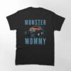 Monster Truck Mommy Are My Jam Car Lover Classic T-Shirt Unisex Hoodie