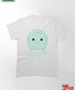 Moopsy Classic T-Shirt Sweatshirt Unisex