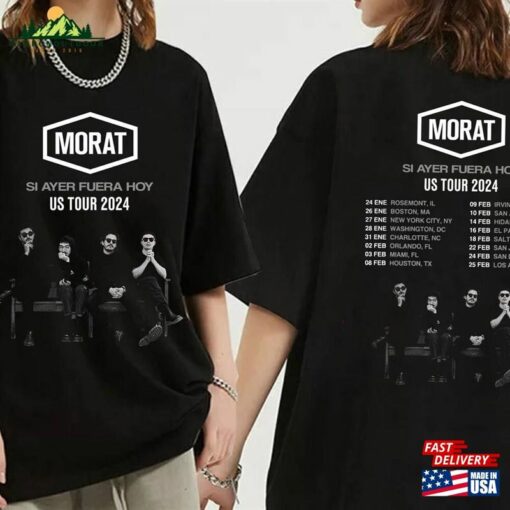 Morat Si Ayer Fuera Hoy Us Tour 2024 Shirt Band Fan Concert T-Shirt Unisex