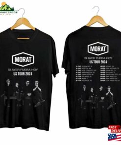 Morat Si Ayer Fuera Hoy Us Tour 2024 Shirt Band Fan Concert Unisex Hoodie