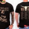 Morgan Wallen Tour 2023 Merch Country Music Apparel Festival Sweatshirt Hoodie