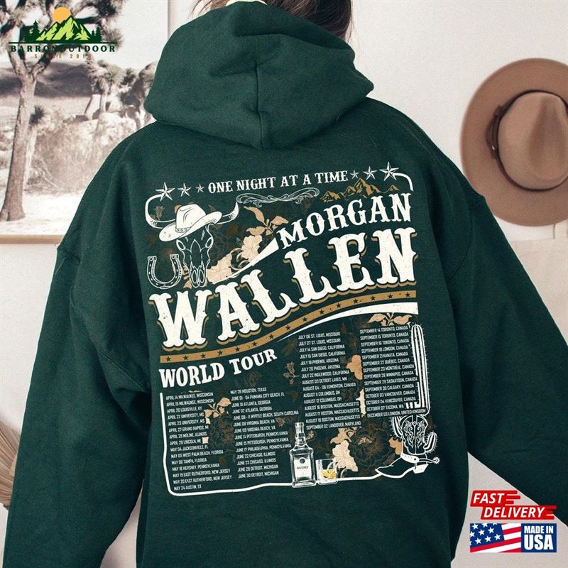 Morgan Wallen World Tour 2023 One Night At A Time 2 Side Shirt Country Music Gifts For Fan Hoodie Sweatshirt Morgan Wallen World Tour 2023 One Night At A Time 2 Side Shirt Country Music Gifts For Fan Hoodie Sweatshirt