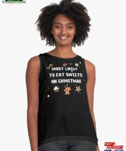 Most Likely To Eat Sweets On Christmas Funny Gifts Sleeveless Top Unisex Classic