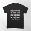 Most Likely To Make Gifts For Family On Christmas Classic T-Shirt Sweatshirt