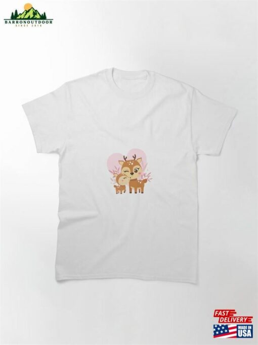 Mother Deer With Her Fawn Classic T-Shirt Hoodie Sweatshirt