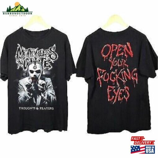 Motionless In White Thoughts And Prayers Open Your Eyes Scoring The End Of World Tour 2023 T-Shirt Gift For Fans Unisex