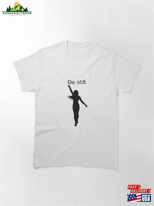 Motivational T-Shirt Be Still Serene Moments Unisex Hoodie