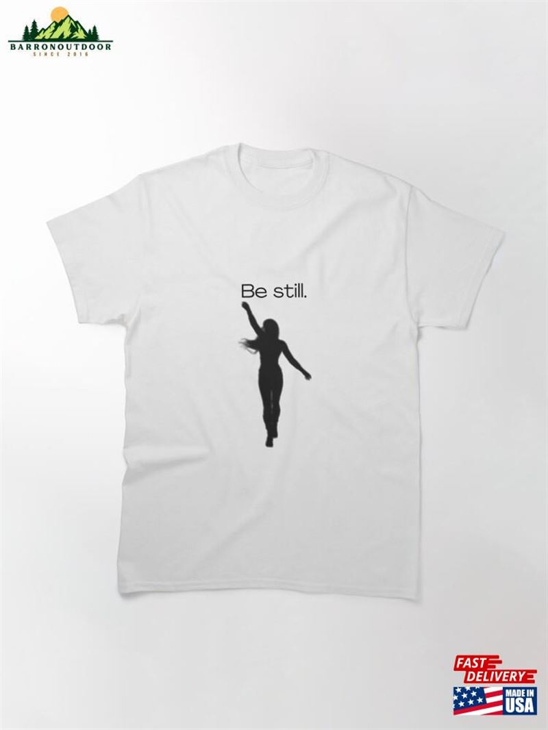 Motivational T-Shirt Be Still Serene Moments Unisex Hoodie Motivational T-Shirt Be Still Serene Moments Unisex Hoodie