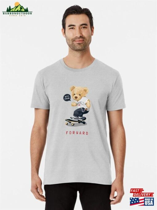Move Forward Bear Toy On Skateboard Illustration Premium T-Shirt Classic