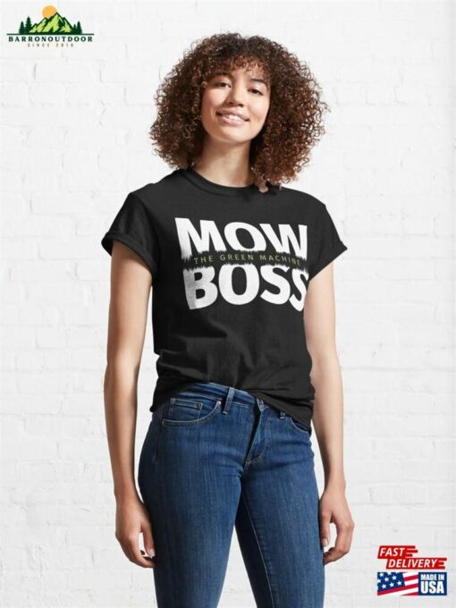 Mow Boss The Green Machine Funny Lawn Life Saying Classic T-Shirt Sweatshirt