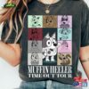 Muffin Heeler Time Out Tour Shirt Sweatshirt T-Shirt