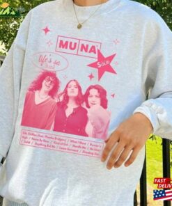Muna Band Life’s So Fun Tour 2023 T-Shirts Fan Shirts Classic Sweatshirt