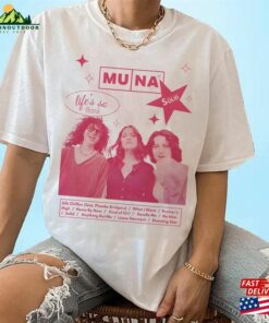 Muna Band Life’s So Fun Tour 2023 Tee Fan Shirt Classic Hoodie
