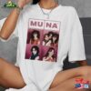 Muna Fan Shirt 2023 Concert Life T-Shirt Unisex