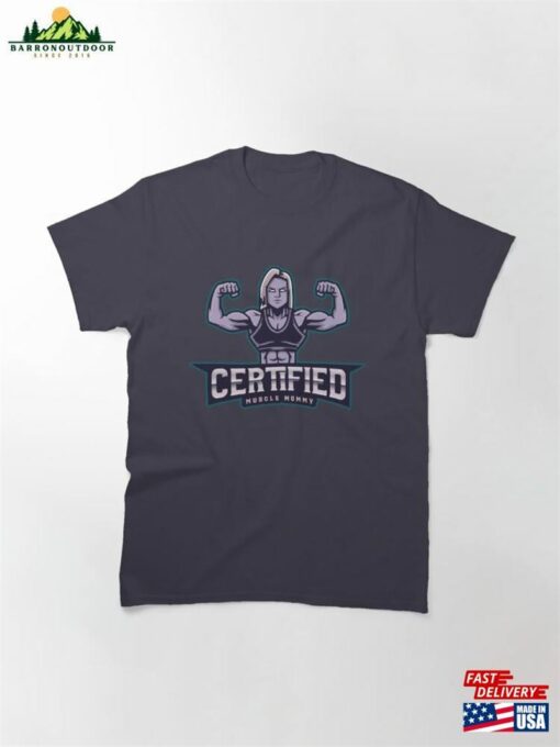 Muscle Mommy Classic T-Shirt