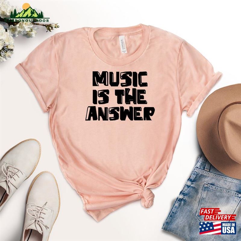 Music Is The Answer T-Shirt Musician Shirt Lover Teacher Tee Classic Sweatshirt Music Is The Answer T-Shirt Musician Shirt Lover Teacher Tee Classic Sweatshirt