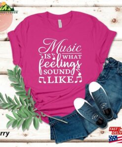 Music Is What Feelings Sound Like Musician Gift Lover Shirt Classic Hoodie