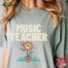 Music Teacher Shirt Back To School Retro Tee Unisex Sweatshirt