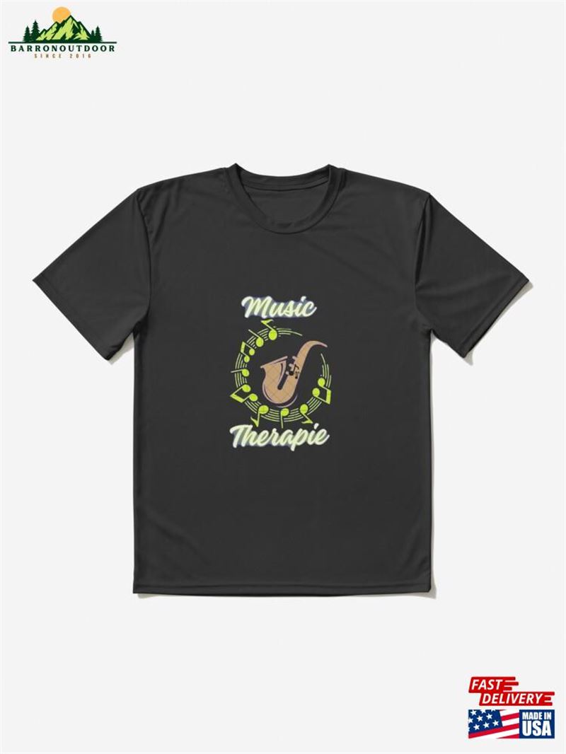 Music Therapy T Shirt Classic Active T-Shirt Sweatshirt Unisex Music Therapy T Shirt Classic Active T-Shirt Sweatshirt Unisex
