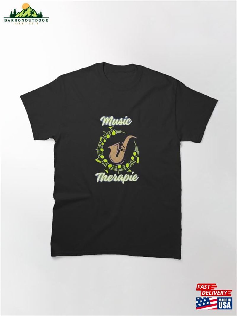 Music Therapy T Shirt Classic T-Shirt Hoodie Music Therapy T Shirt Classic T-Shirt Hoodie