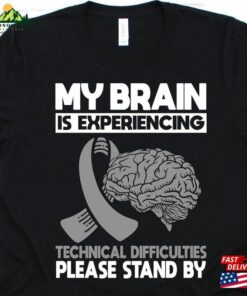 My Brain Is Experiencing Technical Difficulties Shirt Cancer Awareness Gray Ribbon Design Hoodie Sweatshirt