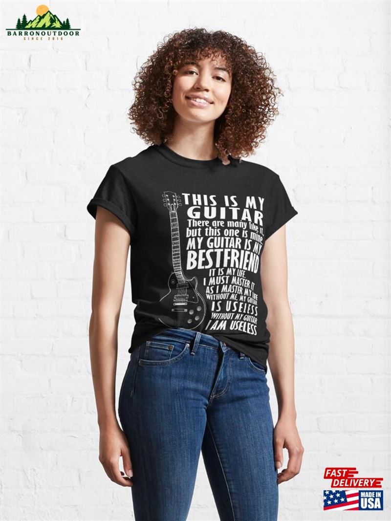 My Guitar Is Best Friend Classic T-Shirt Unisex My Guitar Is Best Friend Classic T-Shirt Unisex
