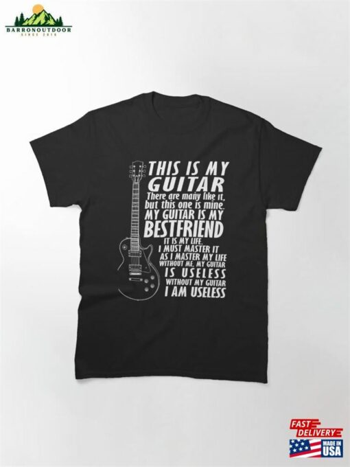 My Guitar Is Best Friend Classic T-Shirt Unisex