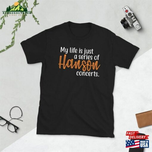 My Life Is A Series Of Hanson Concerts Shirt Band Graphic T Hoodie Classic