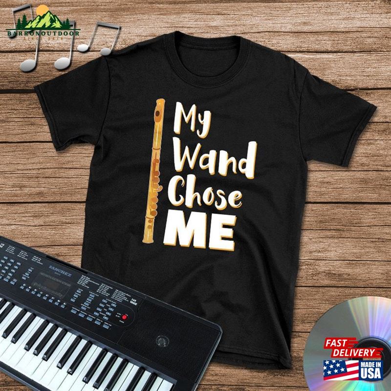 My Wand Chose Me Flute T-Shirt Gifts Flutist Shirt Sweatshirt Classic My Wand Chose Me Flute T-Shirt Gifts Flutist Shirt Sweatshirt Classic