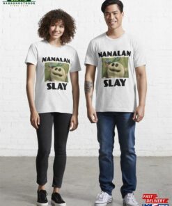 Nanalan Slay Essential T-Shirt Hoodie Classic