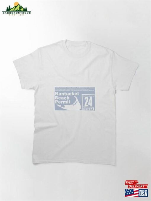 Nantucket Off Road Permit 2024 Light Blue Classic T-Shirt Hoodie Sweatshirt