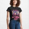 National Fun At Work Day Classic T-Shirt