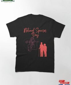 National Spouses Day Classic T-Shirt Unisex