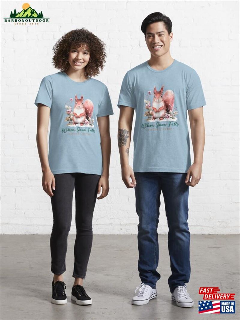 Nature Listens To The Snow Essential T-Shirt Unisex Classic Nature Listens To The Snow Essential T-Shirt Unisex Classic