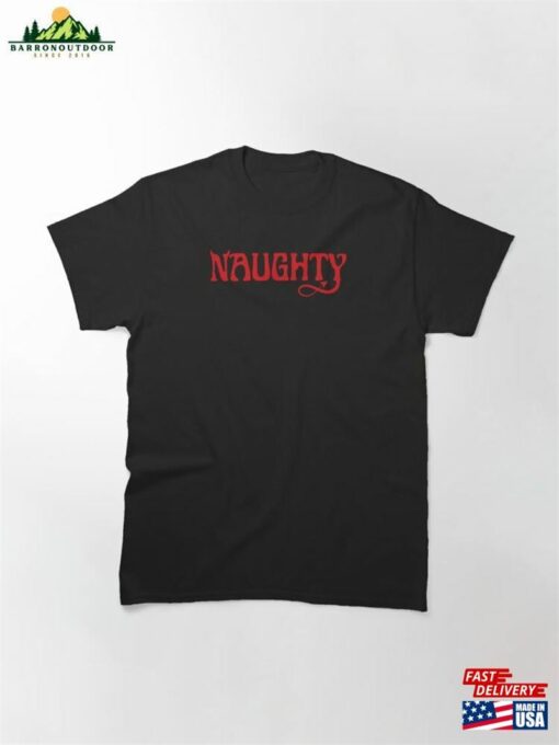 Naughty List Classic T-Shirt