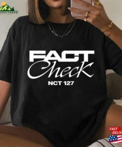 Nct 127 The 5 Th Album Fact Check Logo T-Shirt Johnny Taeyong Yuta Jaehyun Mark Haechan Shirt Hoodie Classic