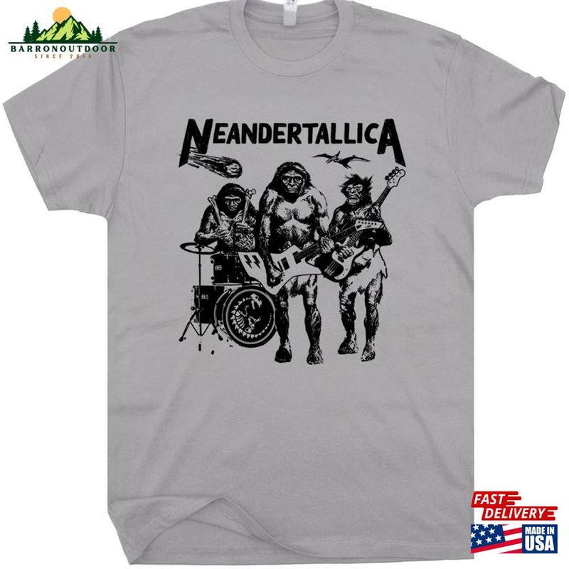 Neandertallica T-Shirt Hoodie Sweatshirt Neandertallica T-Shirt Hoodie Sweatshirt