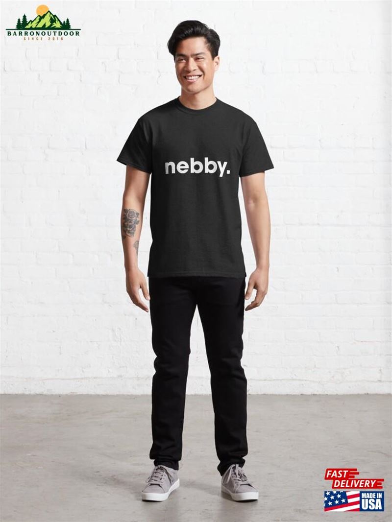Nebby Classic T-Shirt Unisex Nebby Classic T-Shirt Unisex