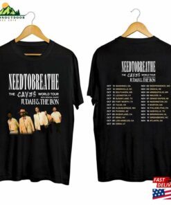 Needtobreathe The Caves World Tour 2023 Shirt Band Fan Rock Sweatshirt T-Shirt