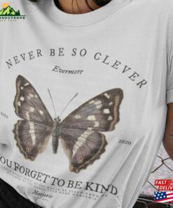 Never Be So Clever Shirt Kind Marjorie Hoodie Unisex