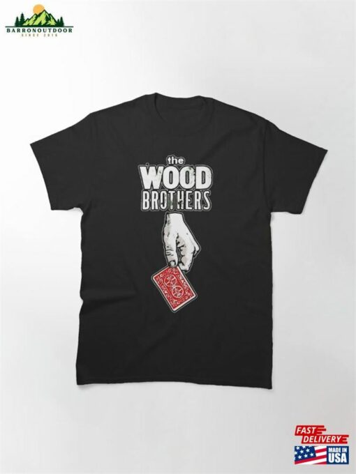 New Art Logo Special The Wood Brothers Grup Music Tour Classic T-Shirt Sweatshirt Unisex