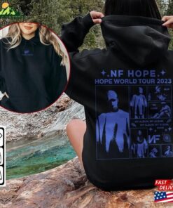 Nf Hope Rap Shirt Double Sided Rapper Y2k 90S Merch Vintage Album World Tour 2023 Tickets Graphic Tee Gift For Fan Rap0806vl Classic T-Shirt Nf Hope Rap Shirt Double Sided Rapper Y2k 90S Merch Vintage Album World Tour 2023 Tickets Graphic Tee Gift For Fan Rap0806vl Classic T-Shirt