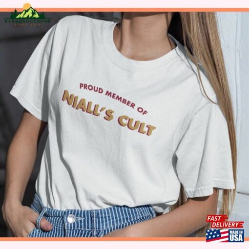 Niall The Show Shirt You Could Start A Cult T-Shirt Fan Merch Plussize S 5Xl Classic