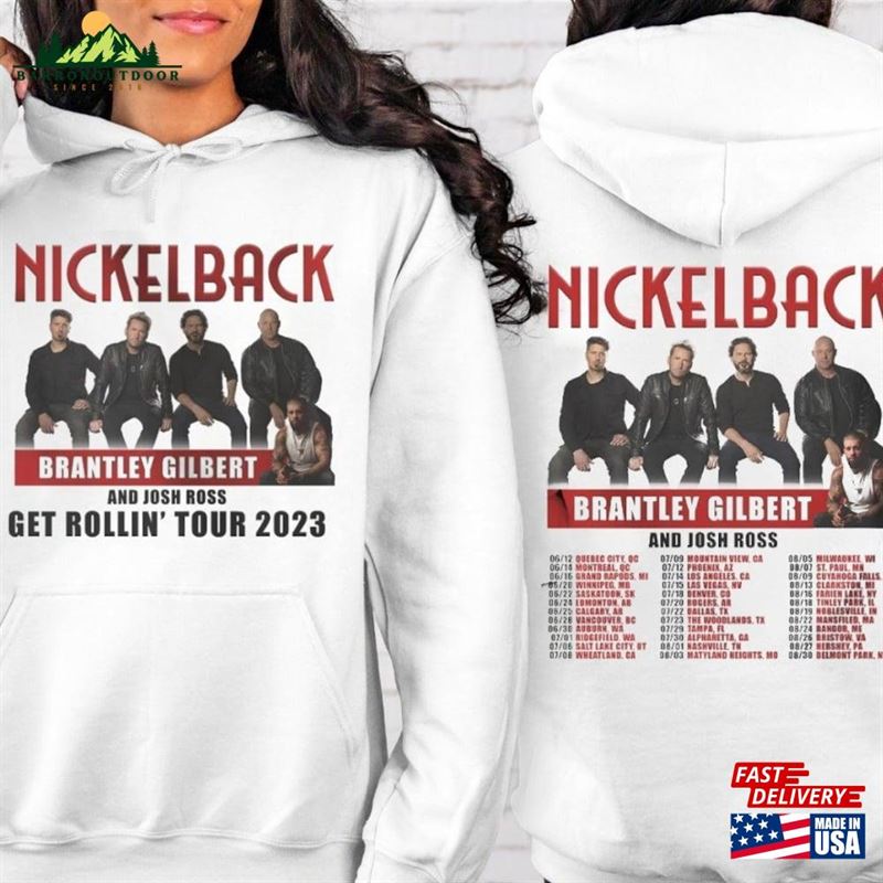 Nickelback Band Double Sided Shirt Nickleback Get Rollin 2023 Tour Concert Sweatshirt Hoodie Nickelback Band Double Sided Shirt Nickleback Get Rollin 2023 Tour Concert Sweatshirt Hoodie