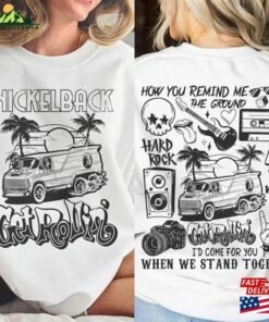 Nickelback Band Tour 2023 Shirt Get Rollin Album Tee Nickleback Concert Unisex Sweatshirt
