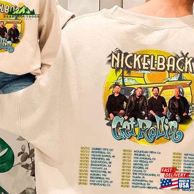 Nickelback Get Rollin Tour 2023 Double Sides Shirt Nickleback Fan Gift Merch Classic Sweatshirt Nickelback Get Rollin Tour 2023 Double Sides Shirt Nickleback Fan Gift Merch Classic Sweatshirt