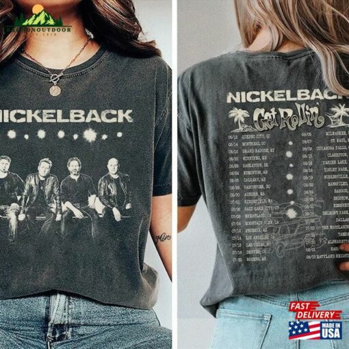 Nickelback Get Rollin’shirt Vintage Nickleback Tour 2023 T-Shirt Sweatshirt