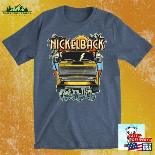 Nickelback Get Rollin’shirt Vintage Nickleback Tour 2023 Unisex Sweatshirt