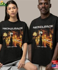 Nickelback Here And Now Rock Band Tee Vintage Nick Lebacks Shirt Sweatshirt T-Shirt 1 Nickelback Here And Now Rock Band Tee Vintage Nick Lebacks Shirt Sweatshirt T Shirt 2